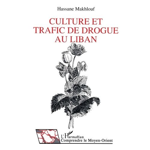 Culture Et Trafic De Drogue Au Liban