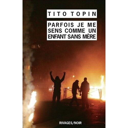 Parfois Je Me Sens Comme Un Enfant Sans Mère