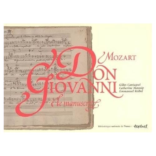 Don Giovanni, Mozart - Le Manuscrit, Un Trésor De La Bnf