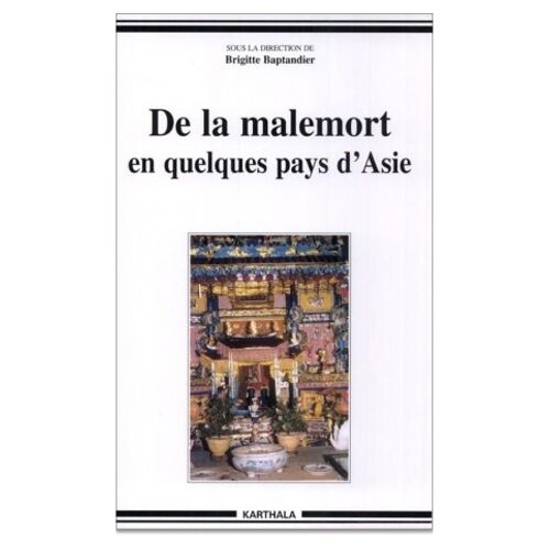De La Malemort En Quelques Pays D'asie
