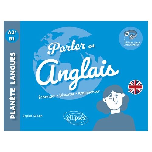 Parler En Anglais A2+-B1