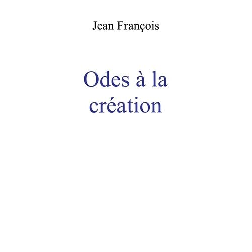 Odes À La Création