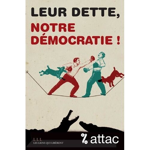 Leur Dette, Notre Démocratie !