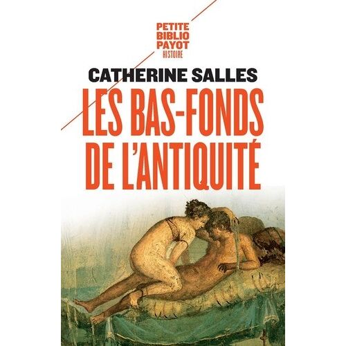 Les Bas-Fonds De L'antiquité