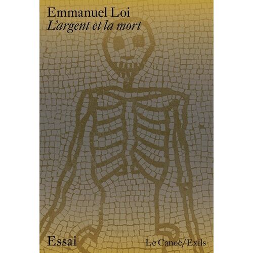 L'argent Et La Mort