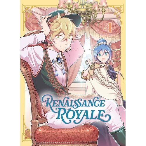 Renaissance Royale - Tome 4