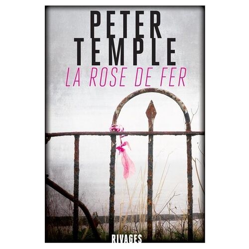 La Rose De Fer