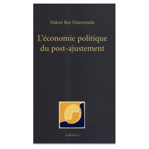 L'économie Politique Du Post-Ajustement