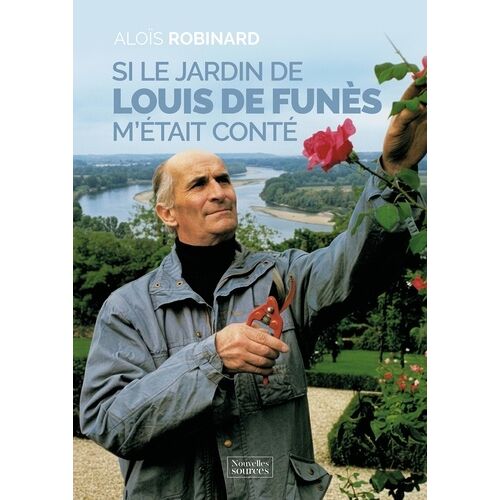Si Le Jardin De Louis De Funès M'étais Conté