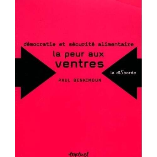 Démocratie Et Sécurité Alimentaire : La Peur Aux Ventres