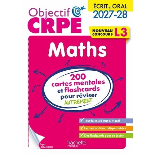 Objectif Crpe 2027-2028 - Maths - 200 Cartes Mentales Et Flashcards - Écrit Et Oral - L3