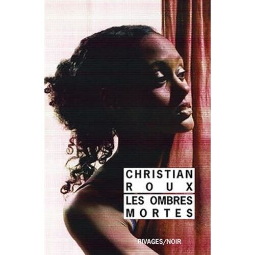 Les Ombres Mortes