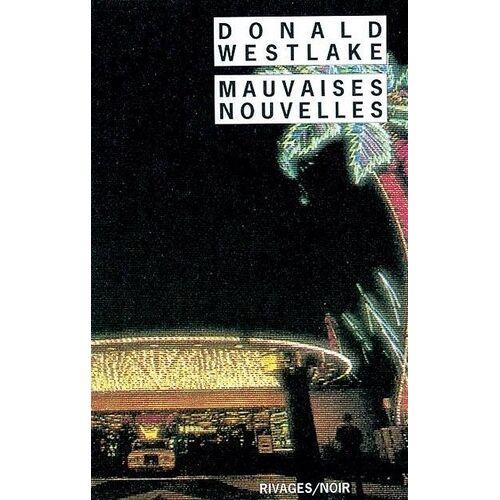 Mauvaises Nouvelles