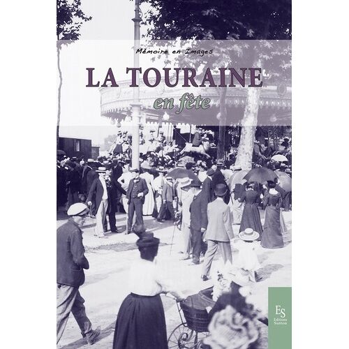 La Touraine En Fête