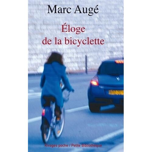 Eloge De La Bicyclette