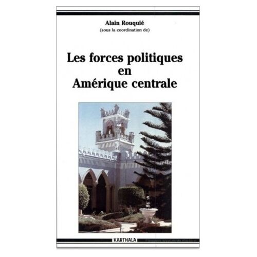 Les Forces Politiques En Amérique Centrale