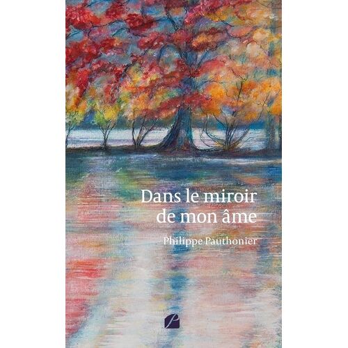 Dans Le Miroir De Mon Âme