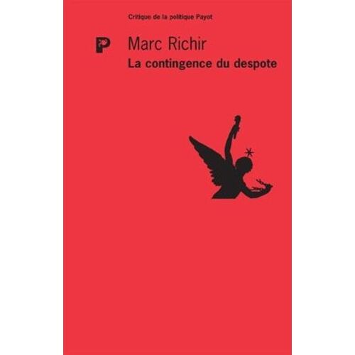 La Contingence Du Despote