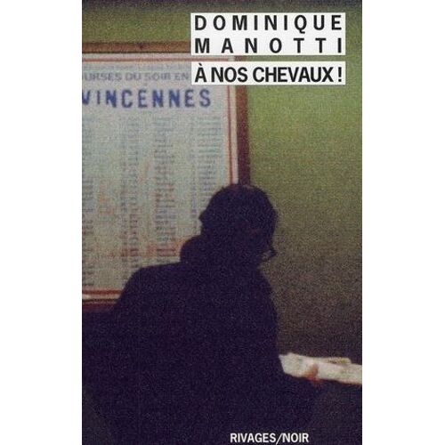 À Nos Chevaux !