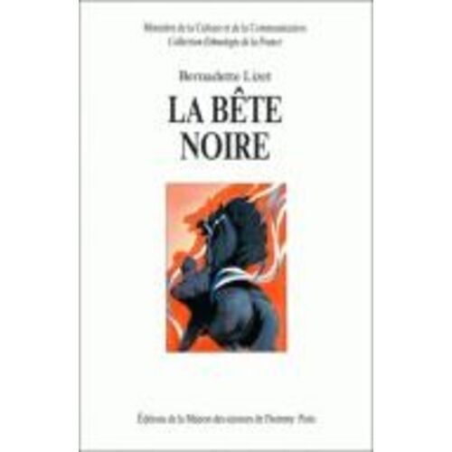 La Bete Noire - A La Recherche Du Cheval Parfait