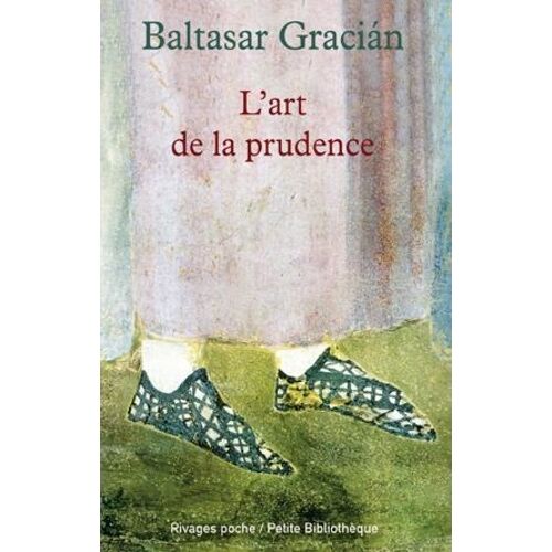 L'art De La Prudence