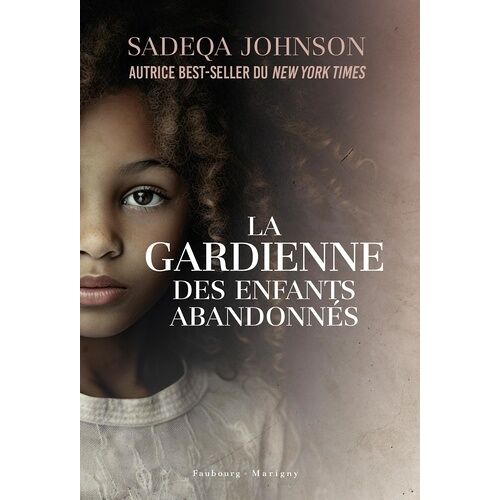 La Gardienne Des Enfants Abandonnés