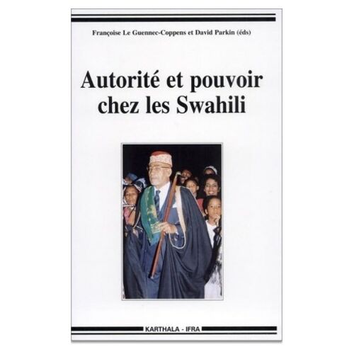 Autorité Et Pouvoir Chez Les Swahili