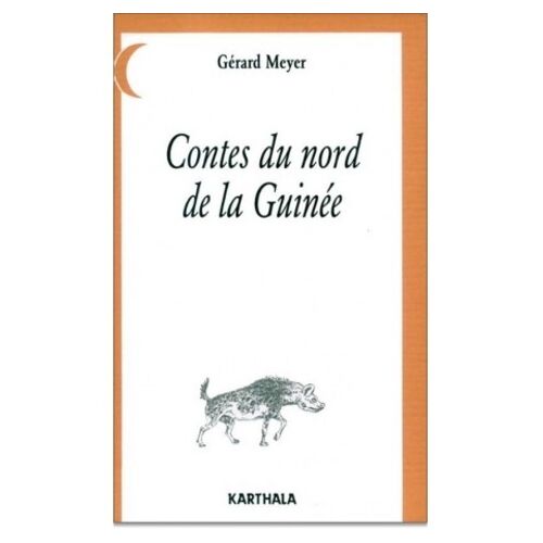 Contes Du Nord De La Guinée