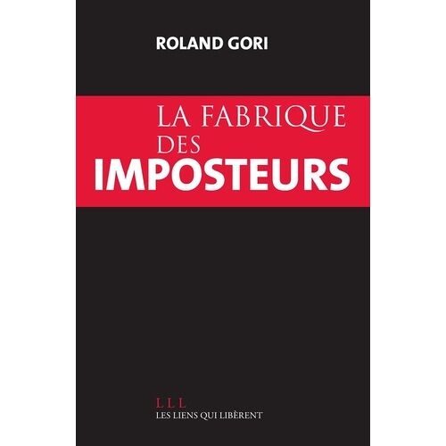 La Fabrique Des Imposteurs
