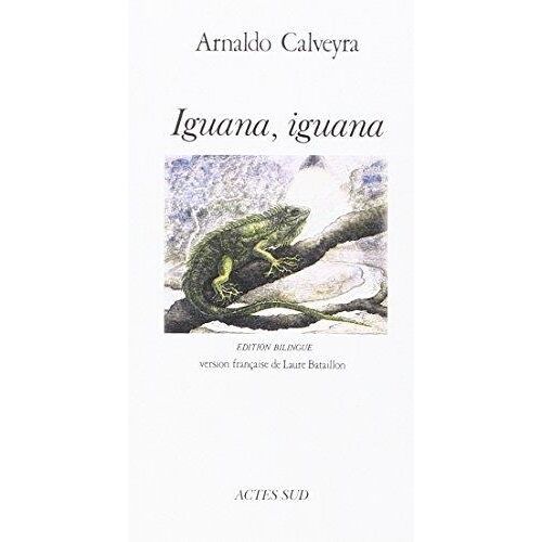 Iguana, Iguana - Édition Bilingue