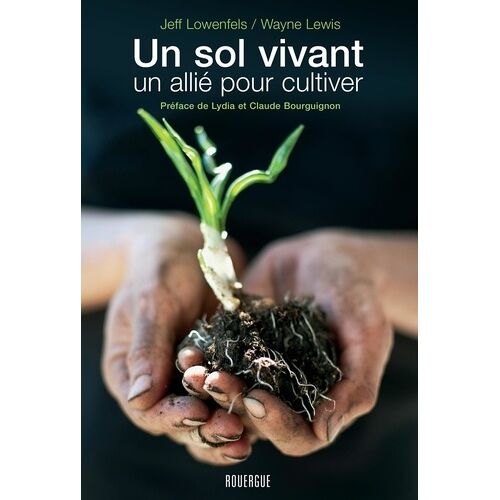 Un Sol Vivant - Un Allié Pour Cultiver