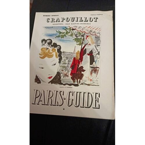 Crapouillot Numéro Spécial Paris -Guide Tome 1