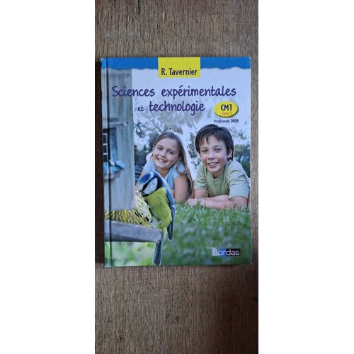 Sciences Expérimentales Et Technologie Cm1 – R. Tavernier – Bordas