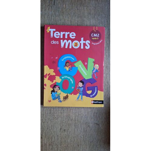 Terre Des Mots – Cm2 Cycle 3 – Nathan – Programme 2016
