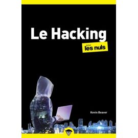 Hacking Poche Pour Les Nuls - Hacker, Piratage Numérique, Cybersécurité, Virus, Phishing, Guide De Protection