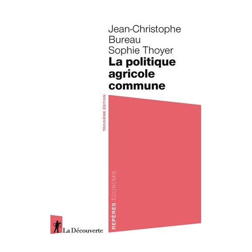 La Politique Agricole Commune
