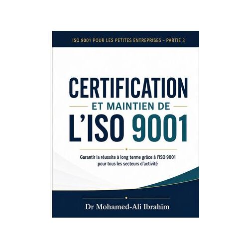 Certification Et Maintien De L'iso 9001 Garantir La Réussite À Long Terme Grâce À L'iso 9001 Pour Tous Les Secteurs D'activité