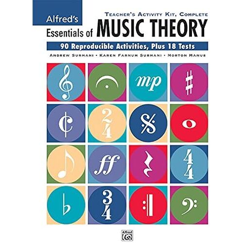 Essentials Of Music Theory: Complete Teacher's Activity Kit