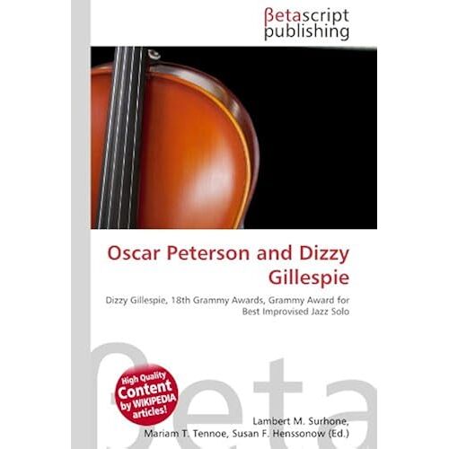 Oscar Peterson And Dizzy Gillespie