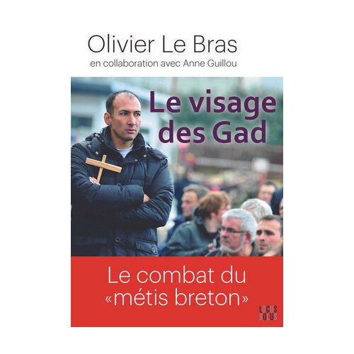 Le Visage Des Gad
