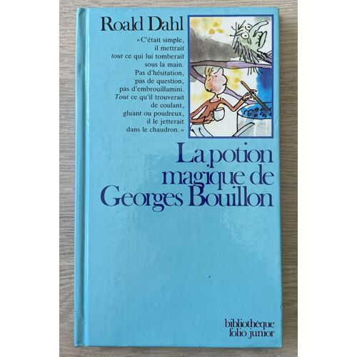 La Potion Magique De Georges Bouillon - Roald Dahl