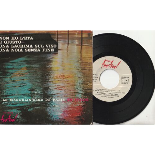 45 Ep Mandolin'Club De Paris - Ricada-Mathorez - Non Ho L'Eta - Una Noia Senza Fine - Una Lacrima Sui Viso - E Gisto Festival Fx 1396