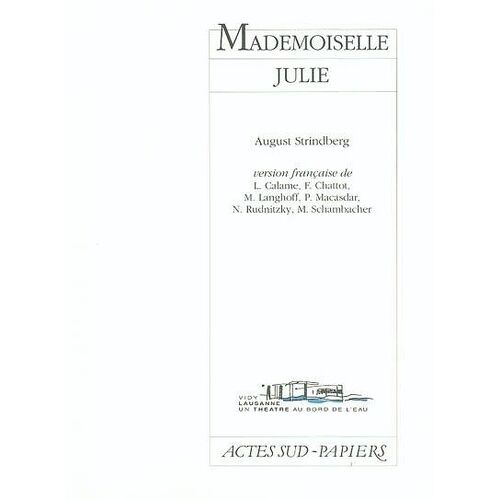 Mademoiselle Julie - Une Tragédie Naturaliste