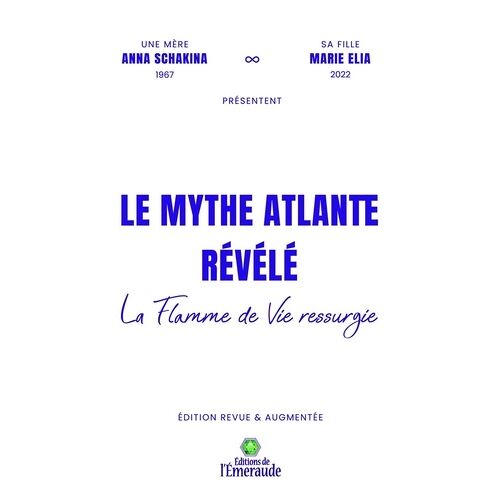 Le Mythe Atlante Révélé - La Flamme De Vie Ressurgie
