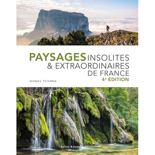 Paysages Insolites Et Extraordinaires De France