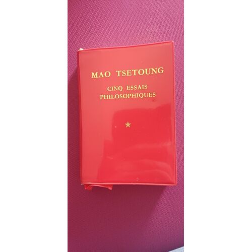 Cinq Essais Philophiques, Mao Tsetoung, Ed. En Langues Étrangères Pekin 1971