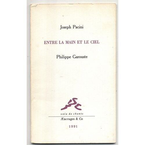 Joseph Pacini - Entre La Main Et Le Ciel