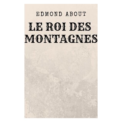 Le Roi Des Montagnes