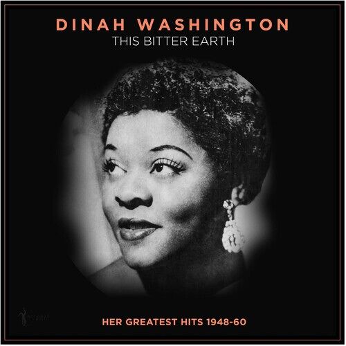 Dinah Washington - This Bitter Earth: Her Greatest Hits 1948-60 [Vinyl Lp]