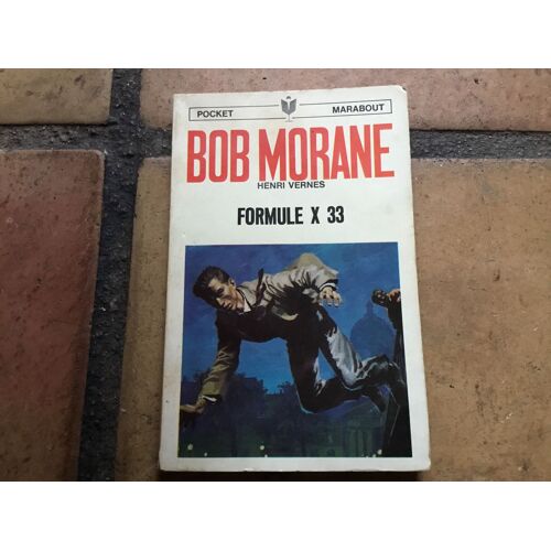 Bob Morane - Formule X 33 - Pocket Marabout